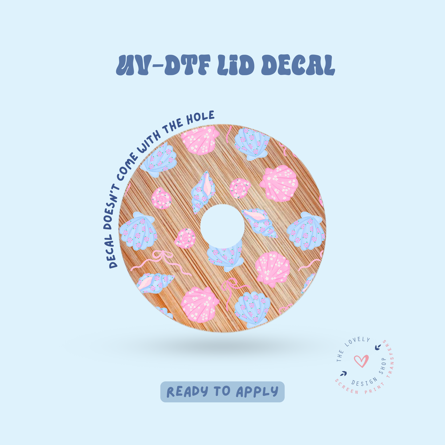 Coquette Shells - UV DTF Lid Decal - Apr 23
