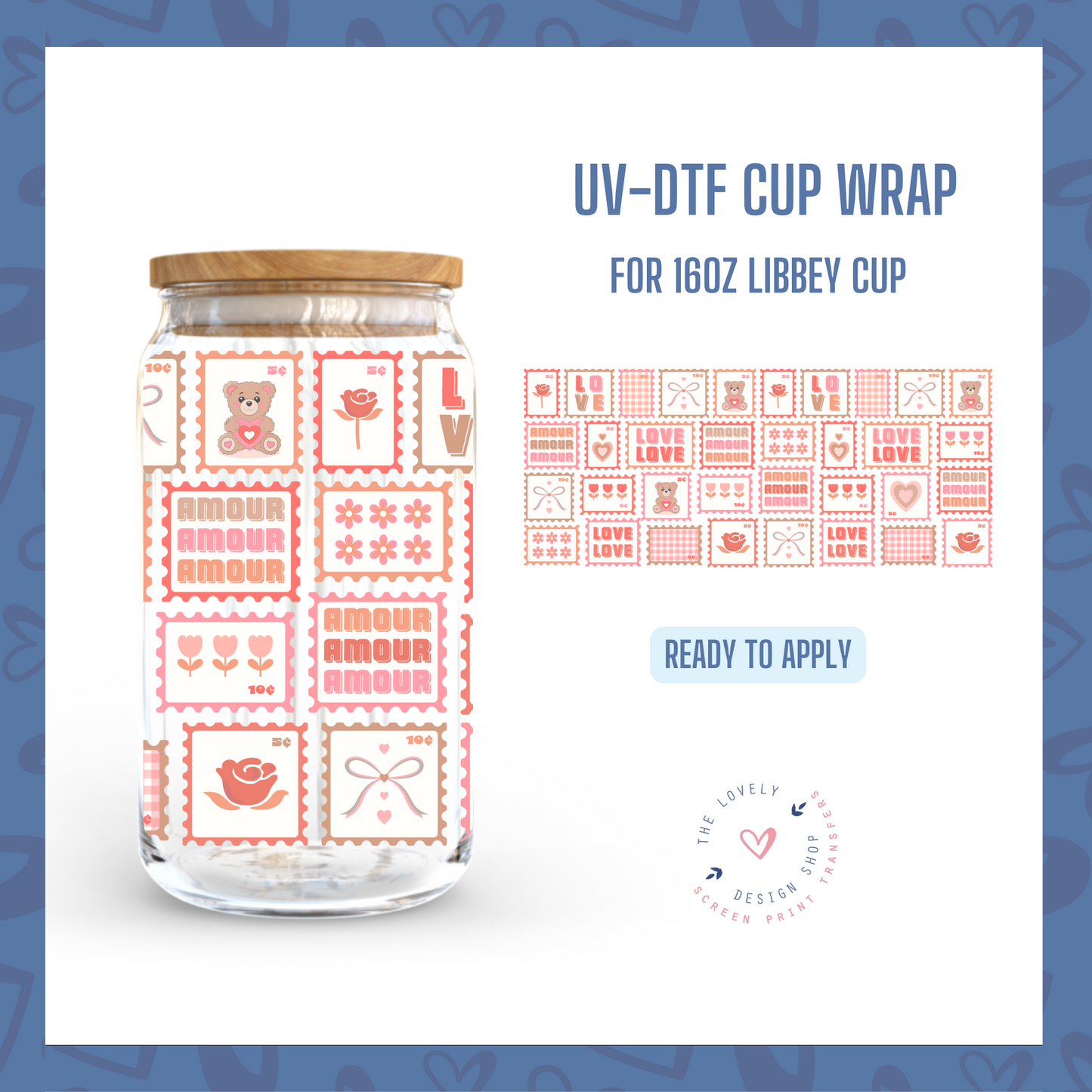 Love Stamps - UV DTF 16 oz Libbey Cup Wrap - Dec 23