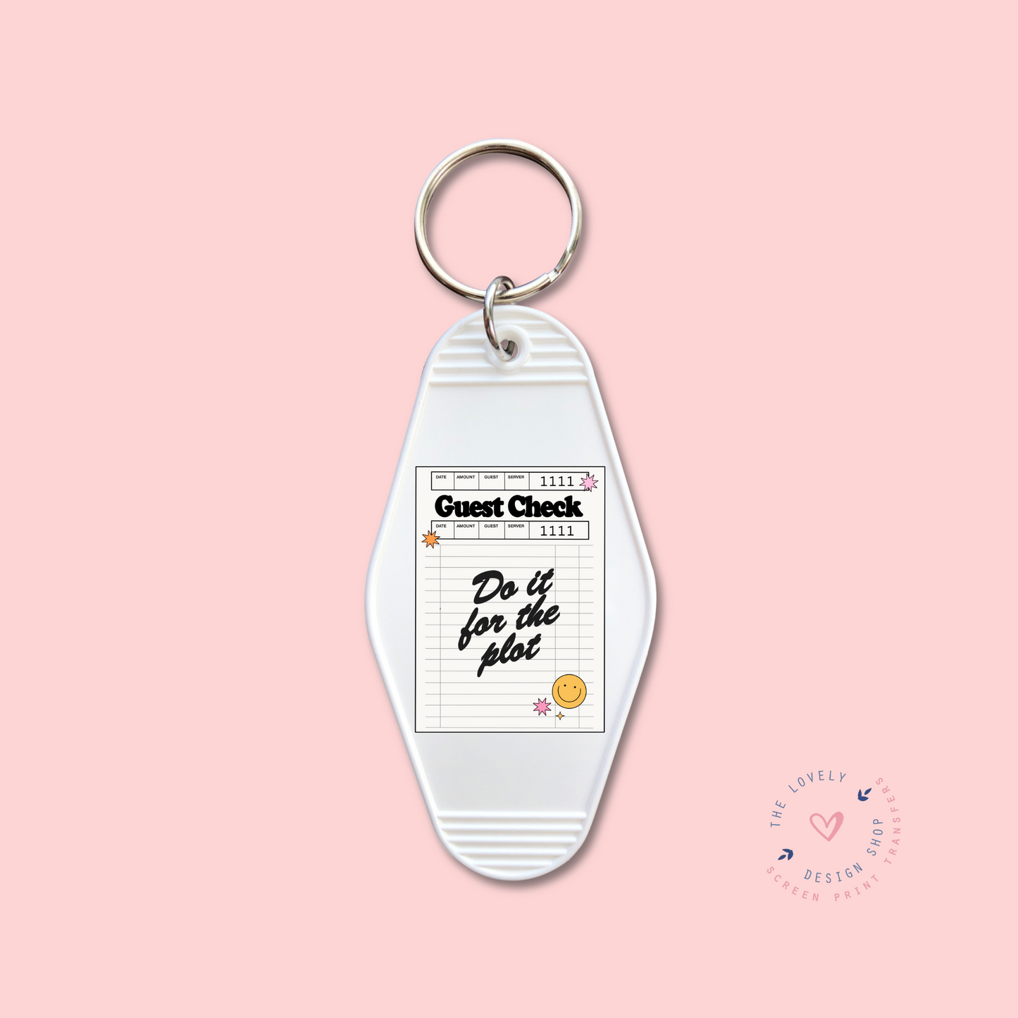 Do It For The Plot -  Keychain UV DTF Decal - Dec 2