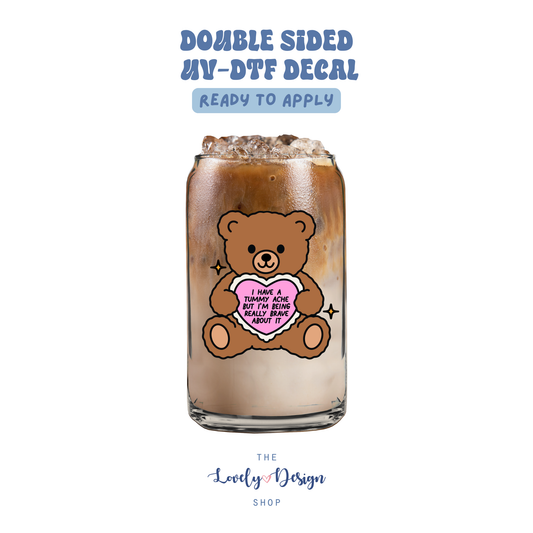 Tummy Ache Bear - UV DTF Cup Decal - Aug 8