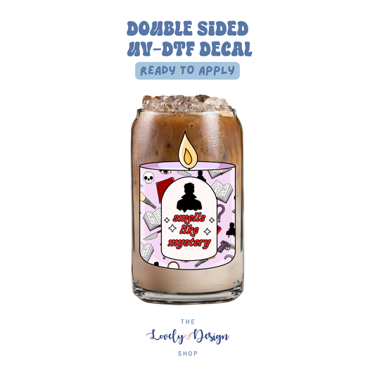 Smells Like Mystery Candle - UV DTF Cup Decal - Aug 8