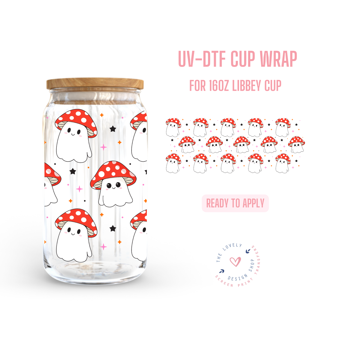 Mushie Ghosts - UV DTF 16 oz Libbey Cup Wrap (Ready to Ship) Jun 24