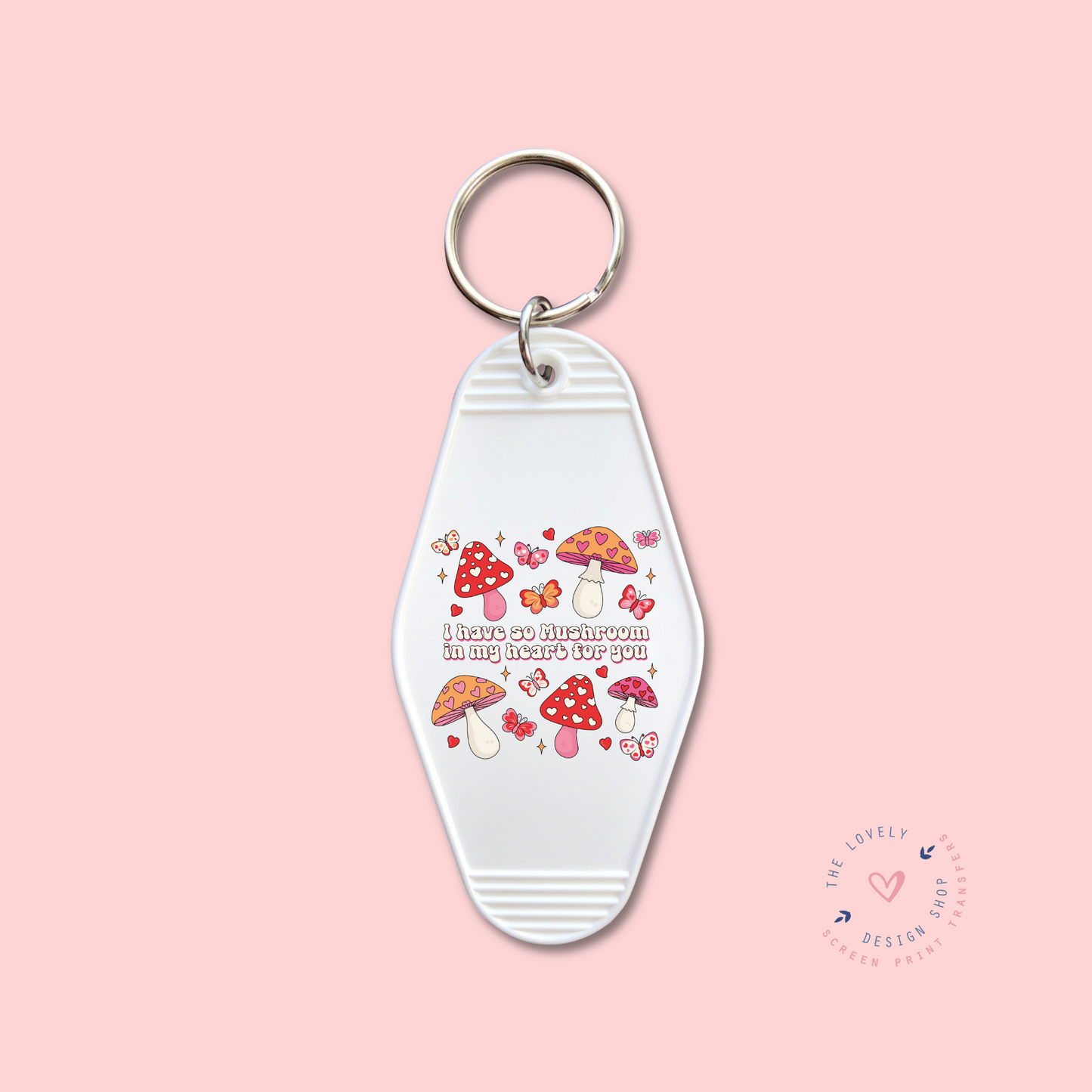 Mushroom In My Heart  - Keychain UV DTF Decal - Dec 9