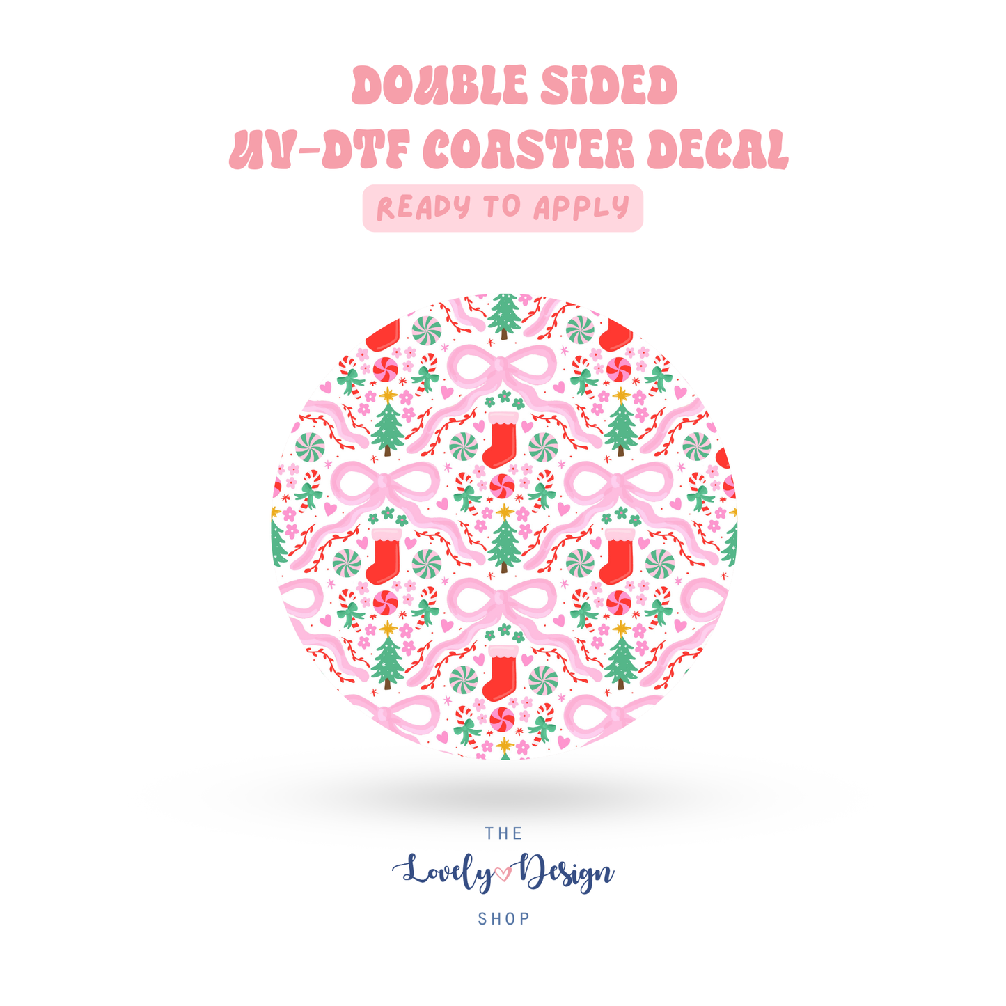 Coquette Christmas Bows - UV DTF Coaster Decal - Sep 15