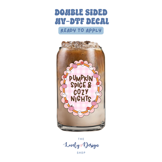 Pumpkin Spice & Cozy Nights - UV DTF Cup Decal - Aug 8