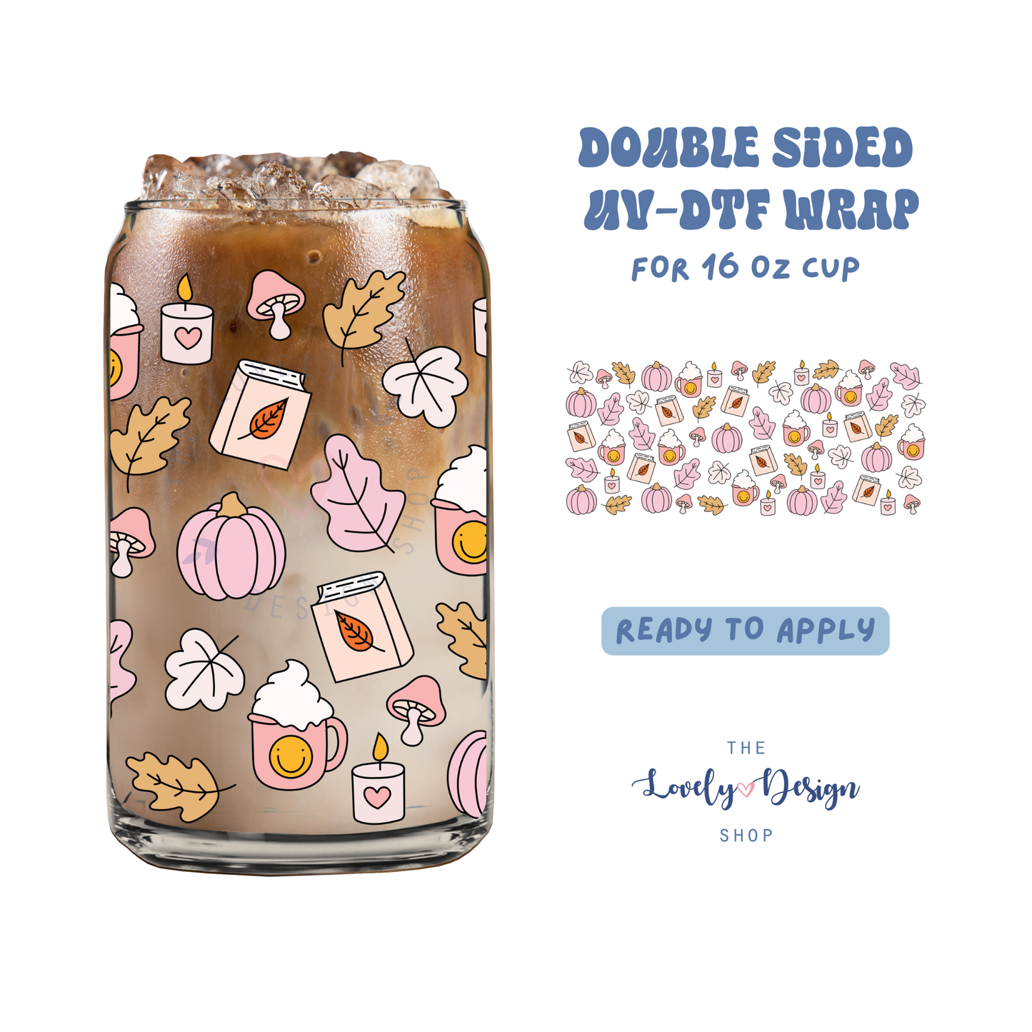 Fall Things - UV DTF 16 oz Libbey Cup Wrap - Aug 8