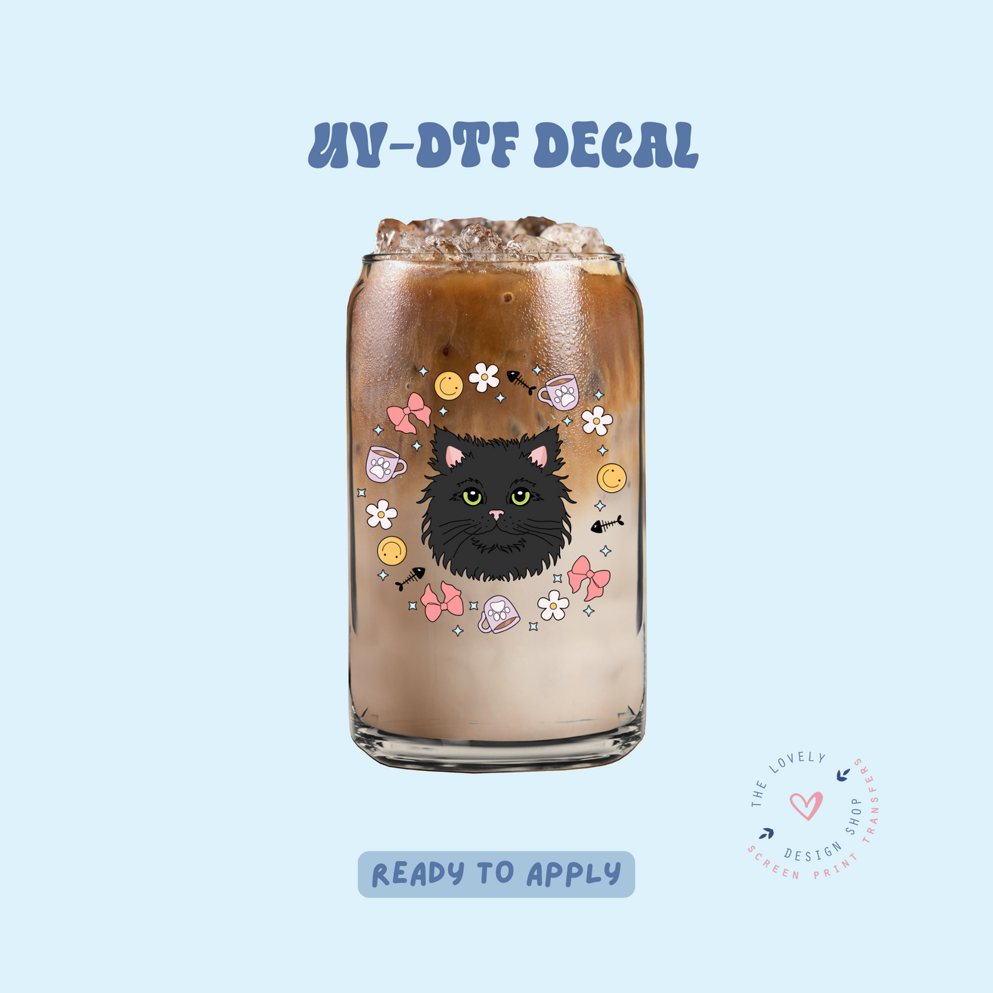 Floof Cat - UV DTF Cup Decal - Feb 24