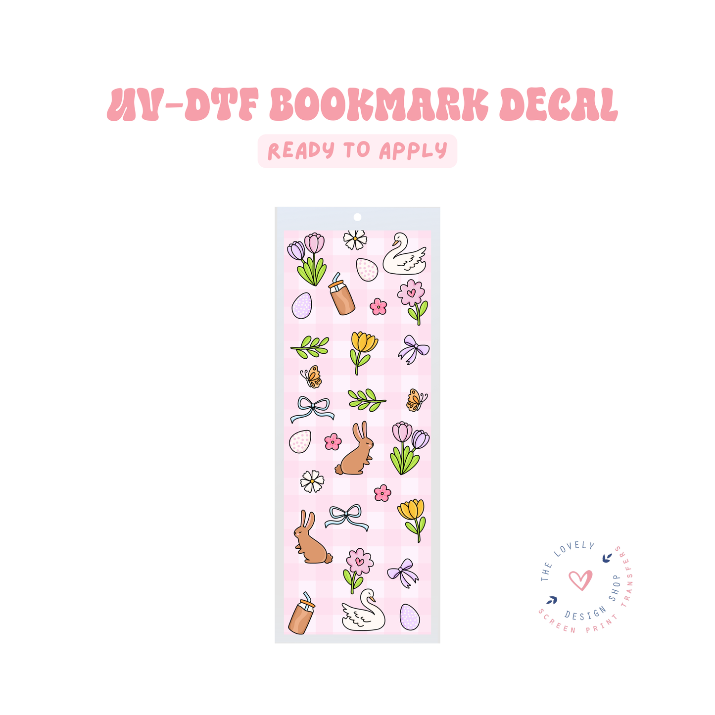 Spring - UV DTF Bookmark Decal - Apr 23