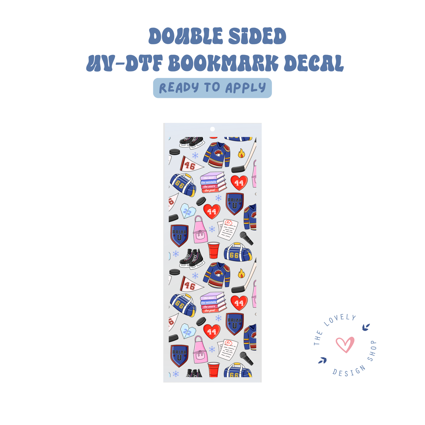 Campus Life - UV DTF Bookmark Decal - May 10