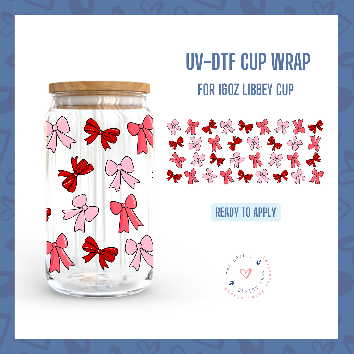 P&R Bows - UV DTF 16 oz Libbey Cup Wrap - Dec 23