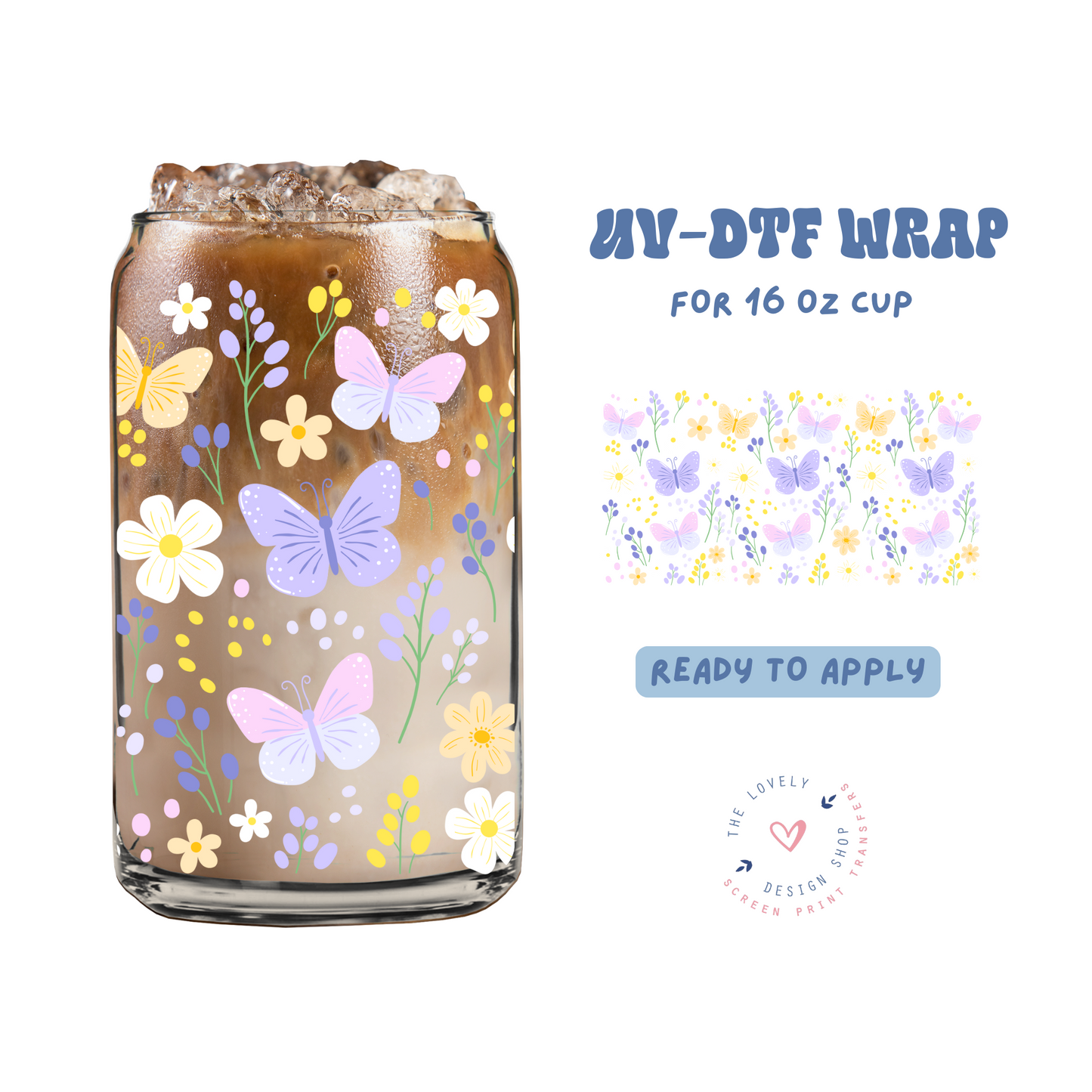 Butterfly Floral Dream - UV DTF 16 oz Libbey Cup Wrap - Feb 24