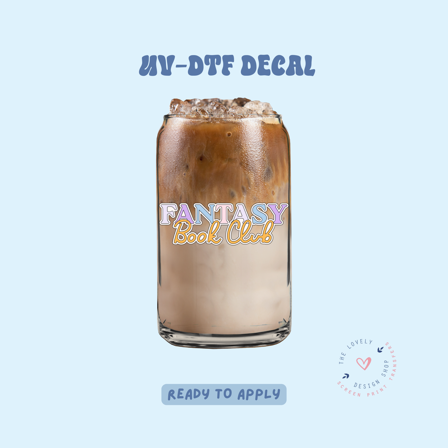 Fantasy Book Club - UV DTF Cup Decal - Jan 27