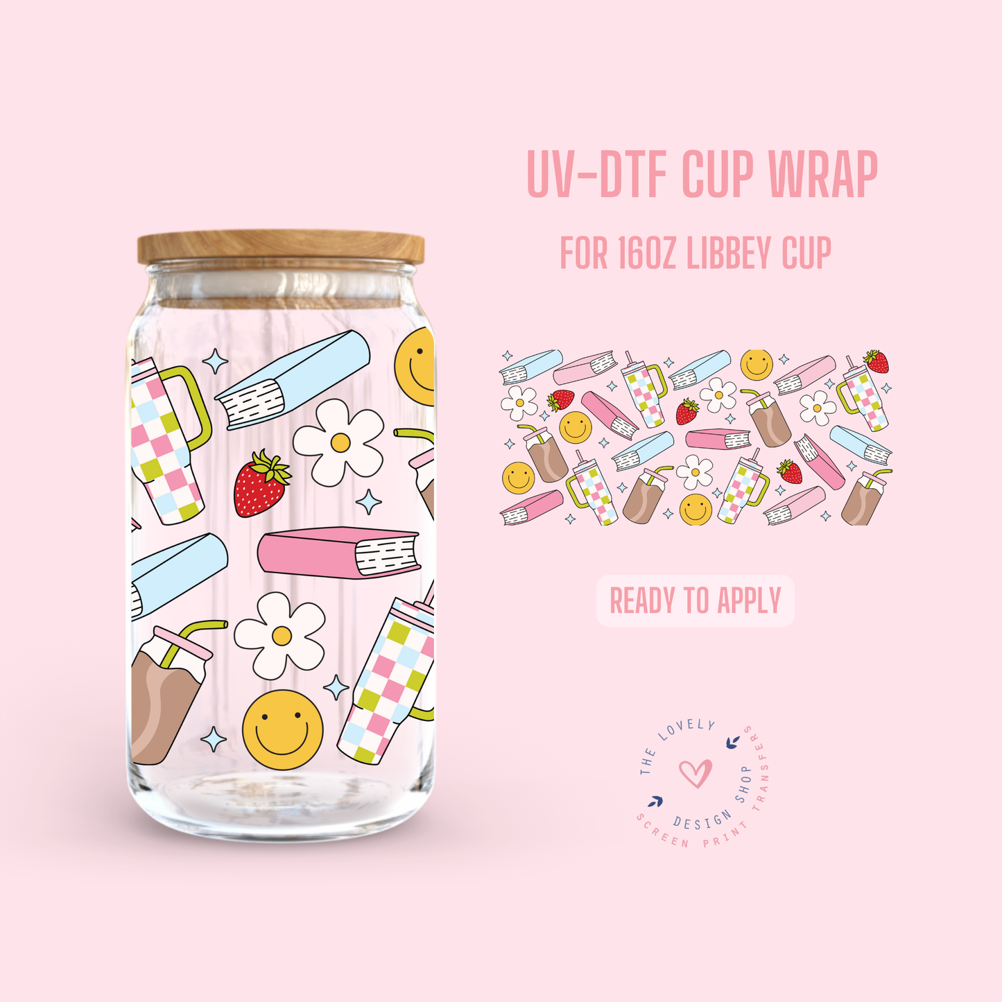 Bookish Girlie - UV DTF 16 oz Libbey Cup Wrap - Jul 15