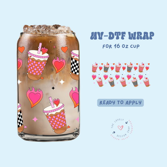 Hot Girls Drink Coffee - UV DTF 16 oz Libbey Cup Wrap - Feb 12