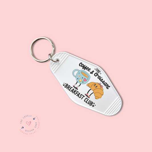 The Coffee & Croissant Breakfast Club -  Keychain UV DTF Decal - Nov 12