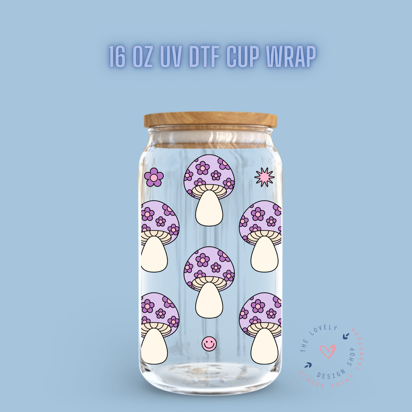 Purple Daisy Mushies - UV DTF 16 oz Libbey Cup Wrap (Ready to Ship) Feb 5