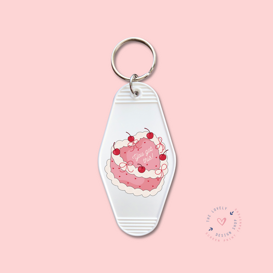 You Got This Cake -  Keychain UV DTF Decal - Nov 4