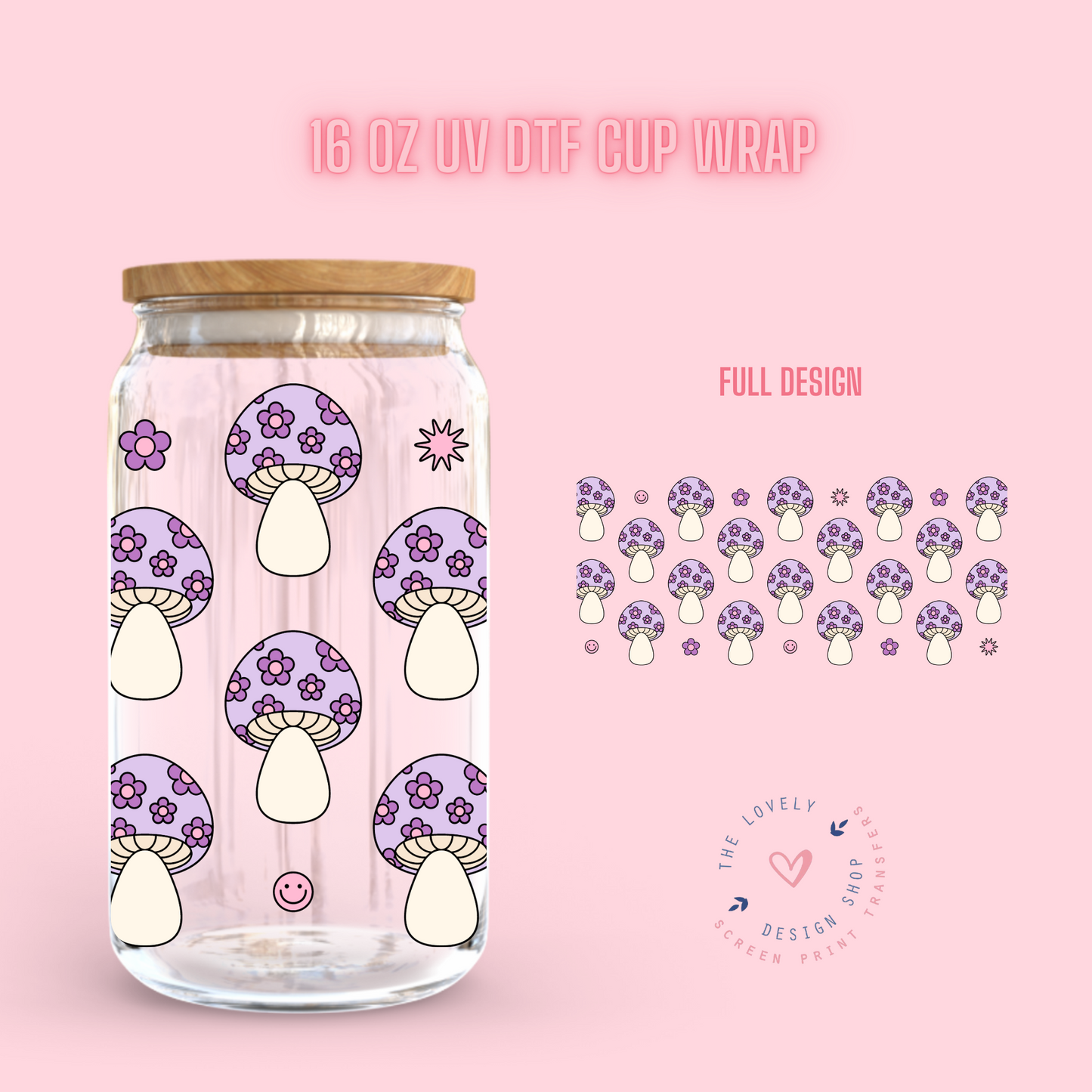 Purple Daisy Mushies - UV DTF 16 oz Libbey Cup Wrap (Ready to Ship) Feb 5