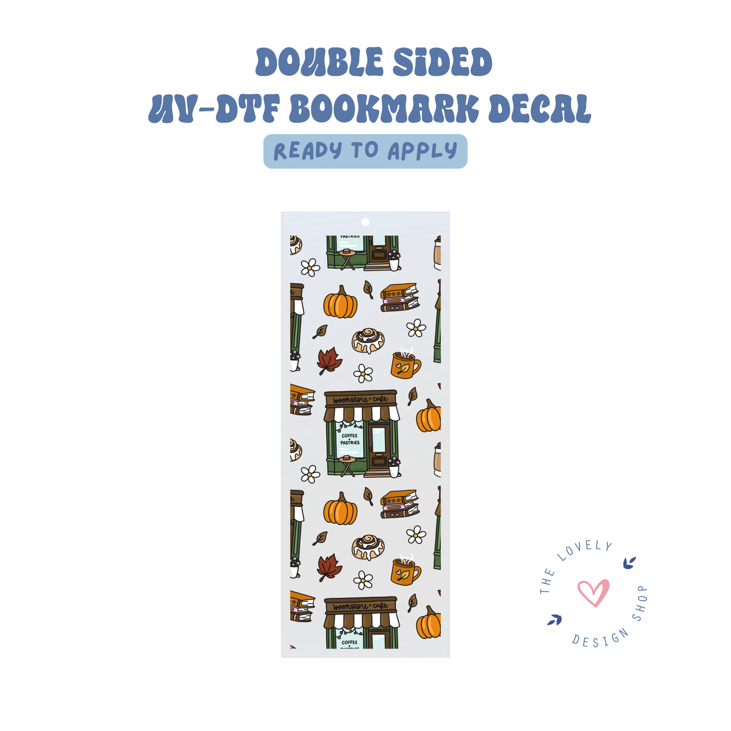 Fall Bookstore - UV DTF Bookmark Decal - Aug 8