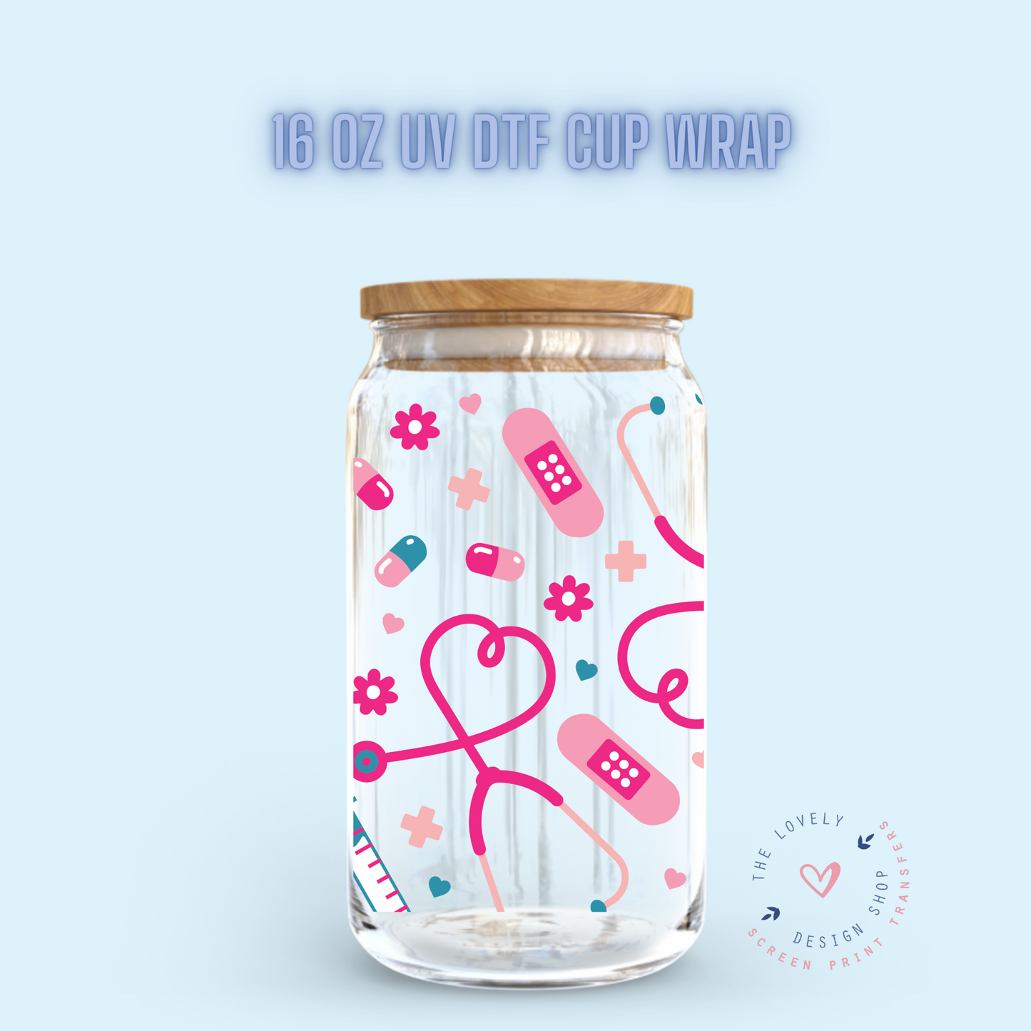 Nifty Nurse - UV DTF 16 oz Libbey Cup Wrap (Ready to Ship) Jan 23