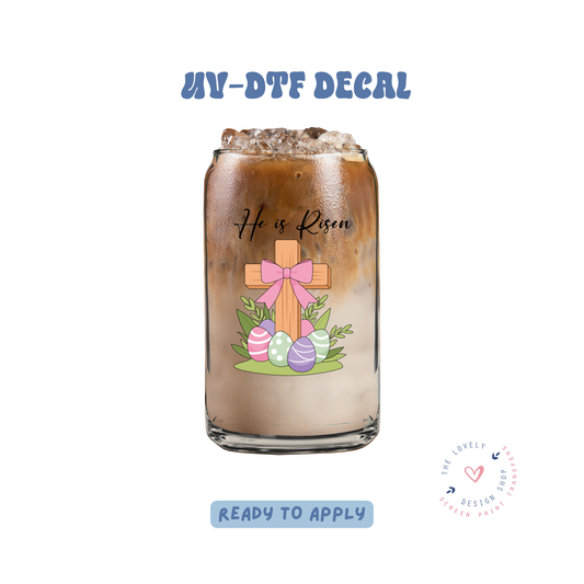 He Is Risen - UV DTF Cup Decal - Feb 19