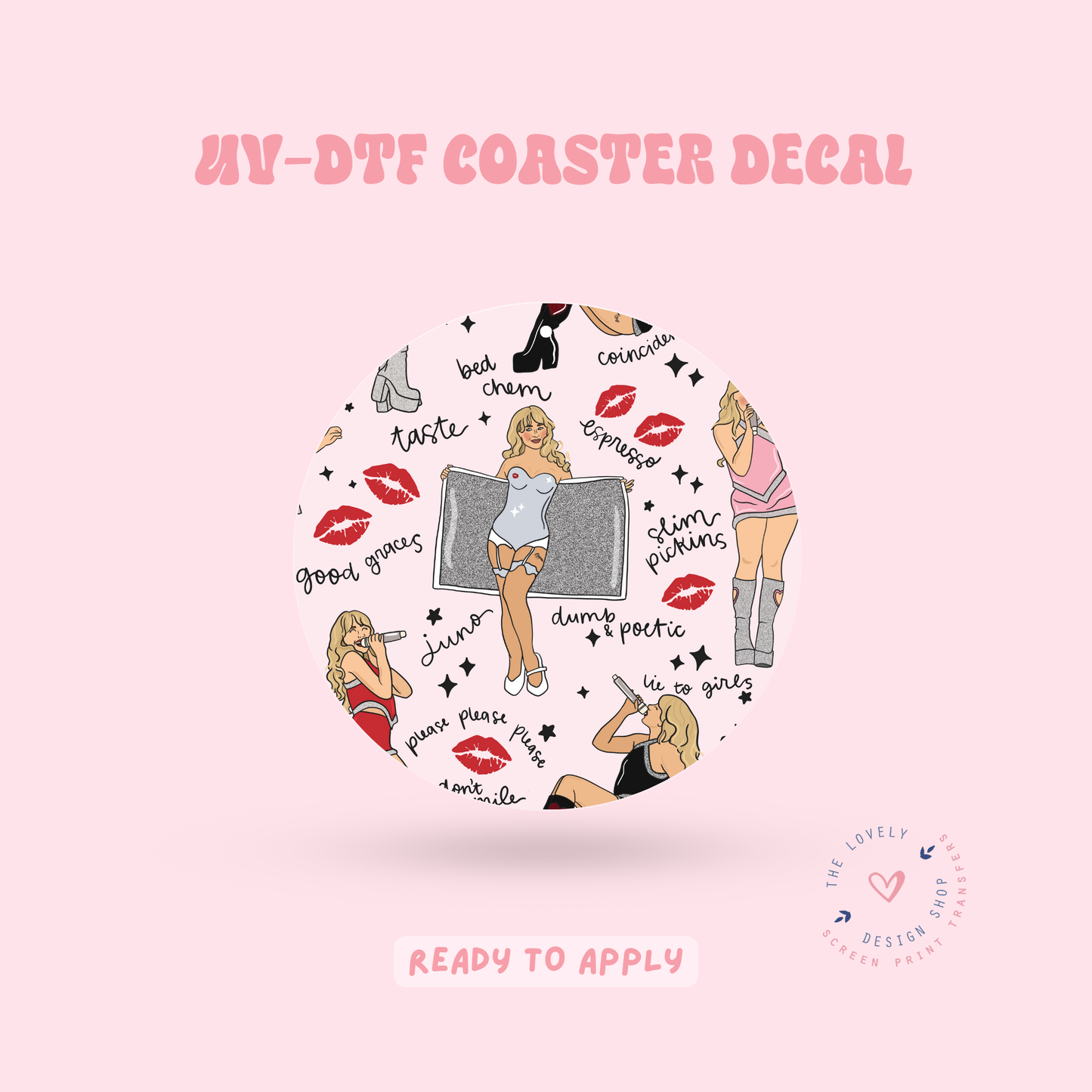 Sabri Short N' Sweet - UV DTF Coaster Decal - Feb 4
