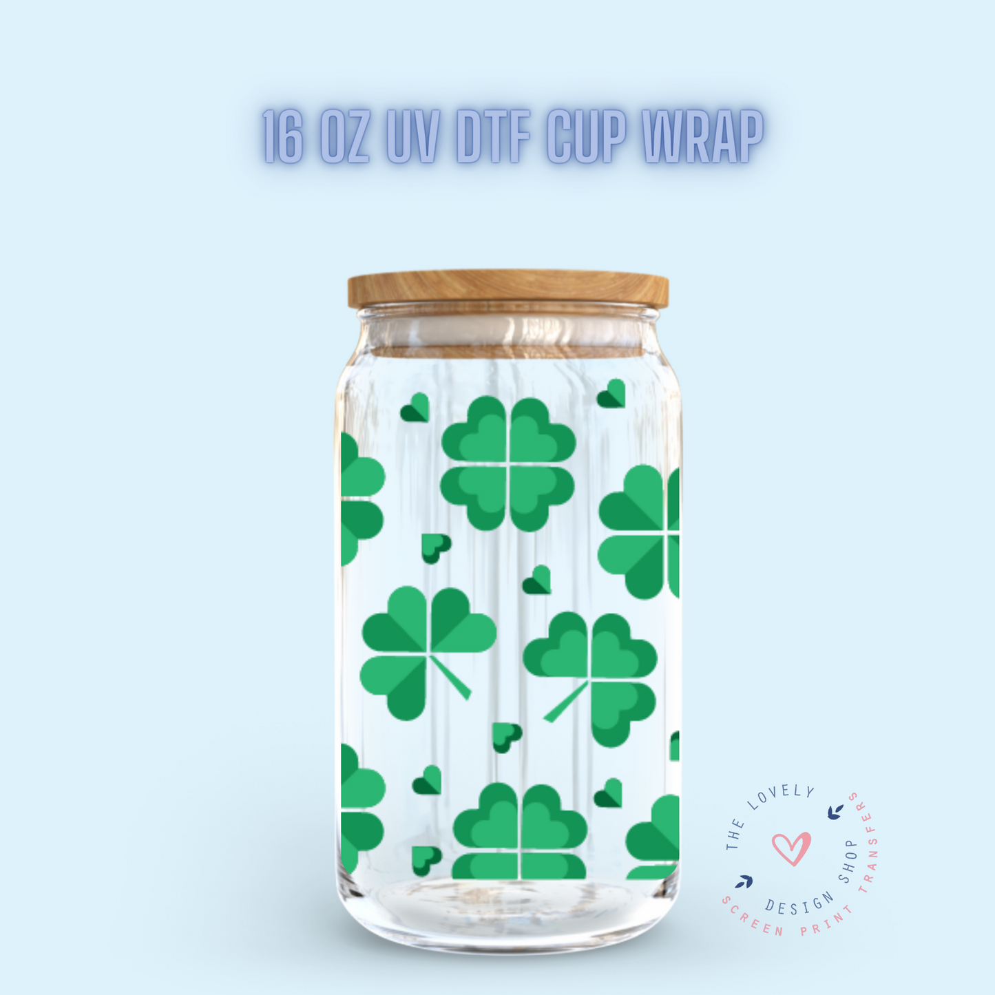 Shamrock Shake - UV DTF 16 oz Libbey Cup Wrap (PRE-ORDER SHIPS 10TH - 17TH) Jan 2
