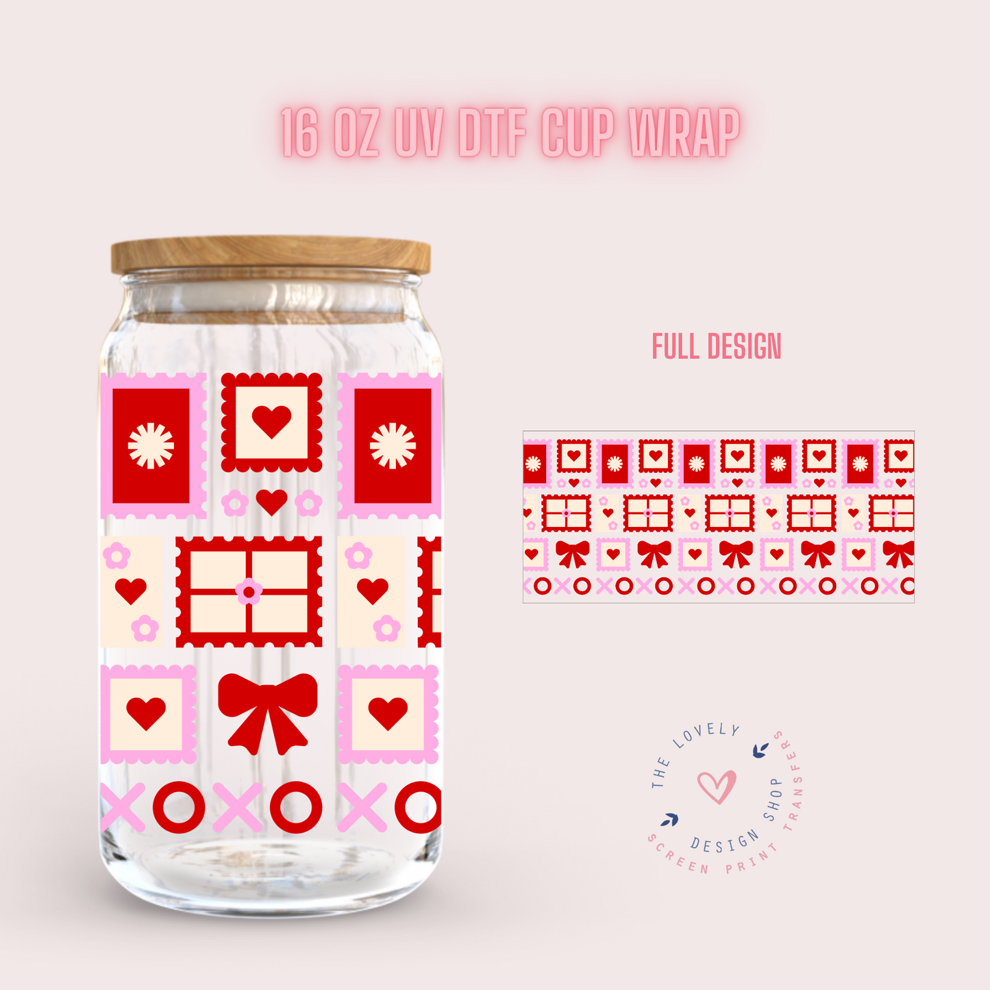 XOXO Love Stamps - UV DTF 16 oz Libbey Cup Wrap (Ready to Ship) Dec 26