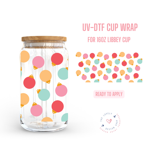 Bright Baubles - UV DTF 16 oz Libbey Cup Wrap - Oct 21