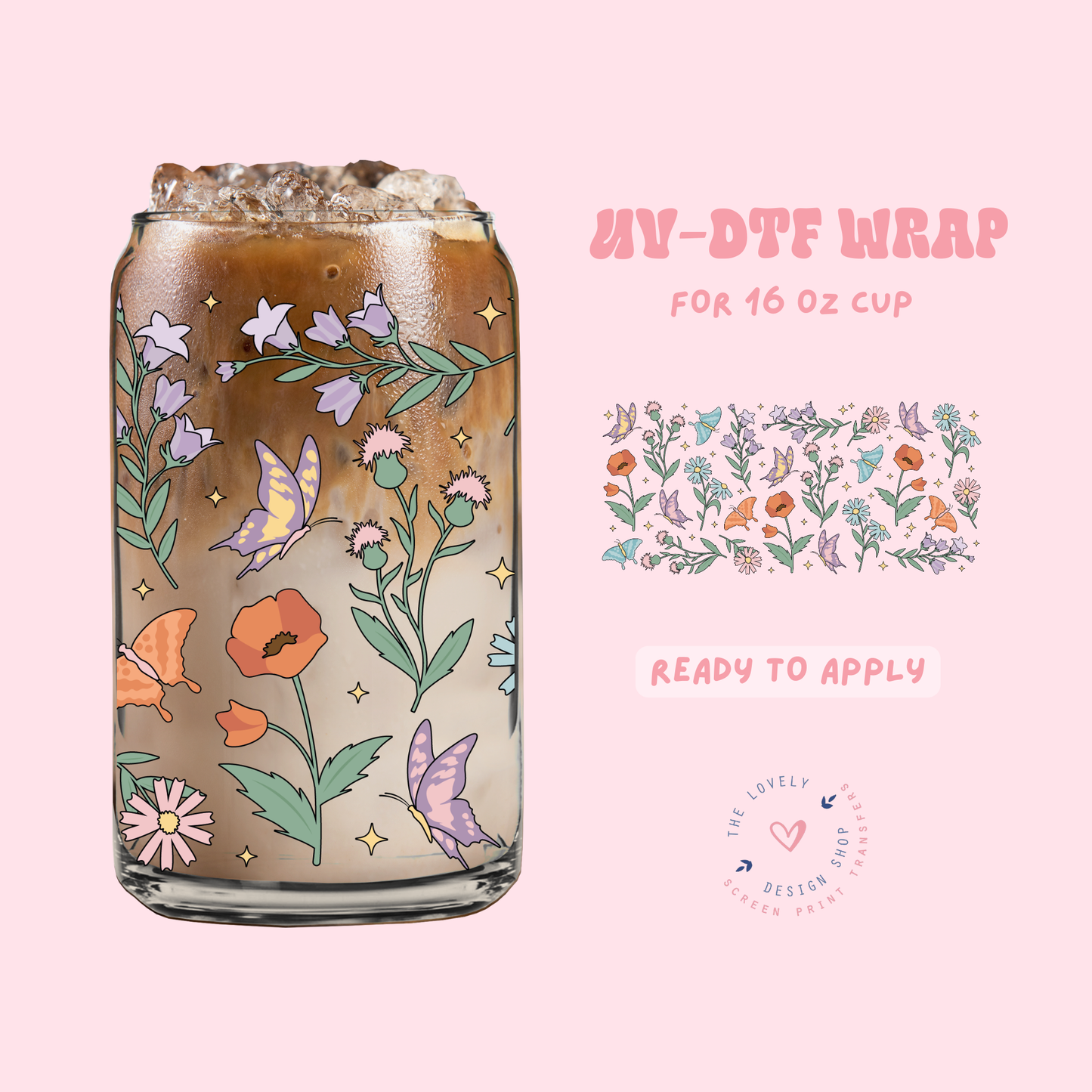 Flowers And Butterflies - UV DTF 16 oz Libbey Cup Wrap - Feb 4