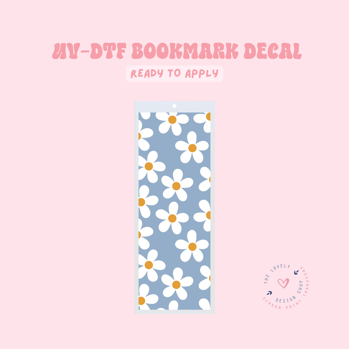 Blue Daisies - UV DTF Bookmark Decal - Jan 27
