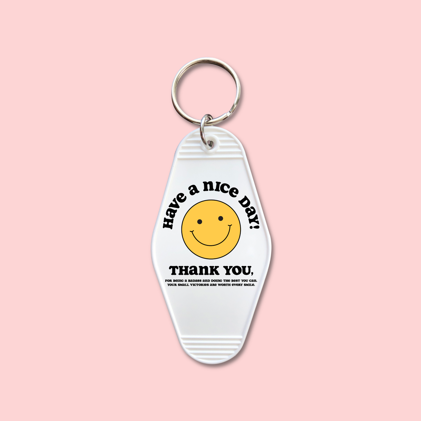Have A Nice Day  (Set of 5) -  Keychain UV DTF Decal - July 15