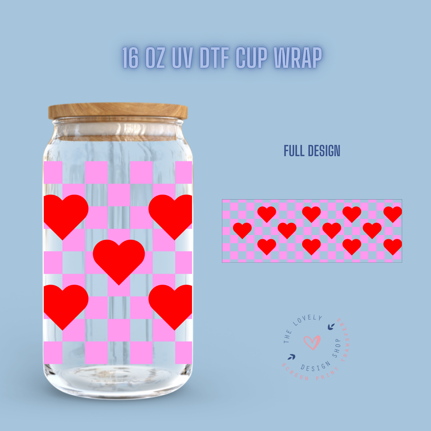Checkered Fuchsia Heart - UV DTF 16 oz Libbey Cup Wrap (Ready to Ship) Dec 26