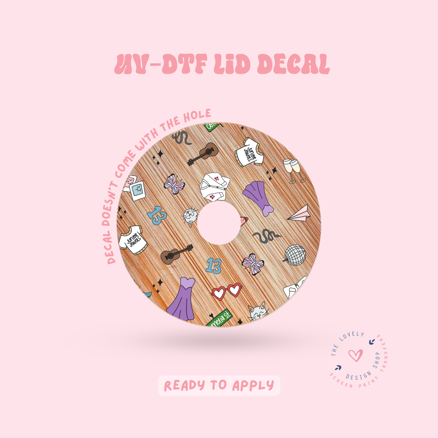Swiftie - UV DTF Lid Decal - Feb 4