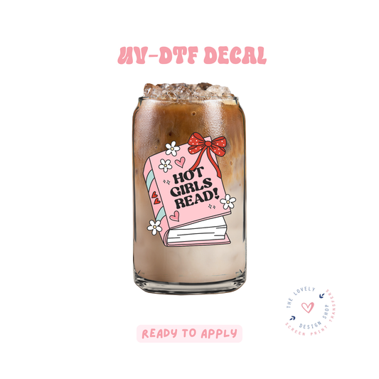 Hot Girls Read! - UV DTF Cup Decal - Feb 4