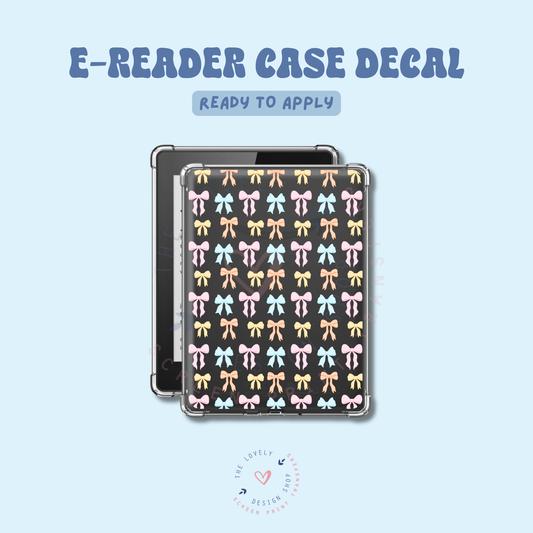 We Love Bows - UV DTF E-Reader Decal - Apr 23