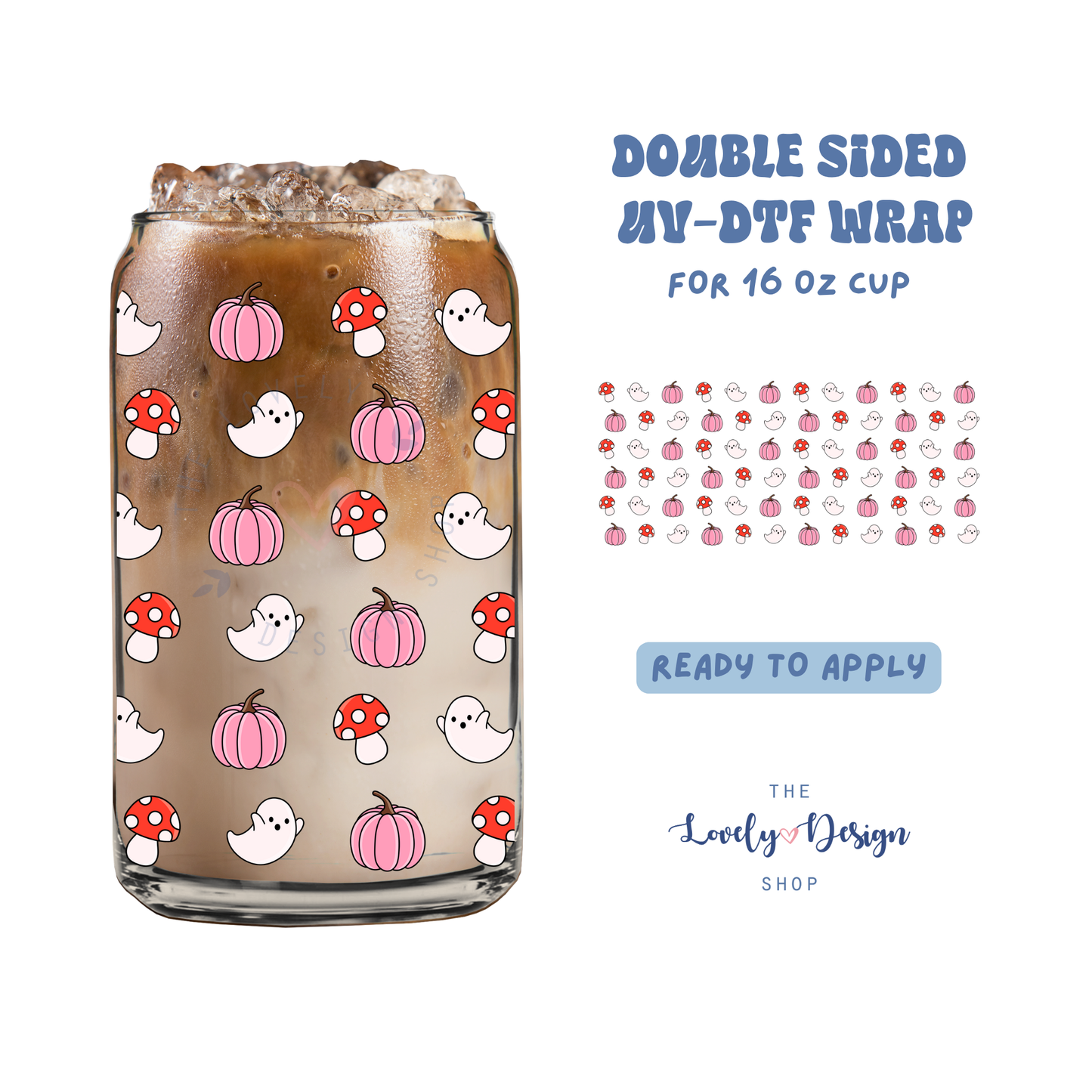 Ghosties And Mushies - UV DTF 16 oz Libbey Cup Wrap - Aug 8