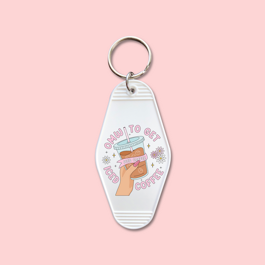 OMW To Get Iced Coffee -  Keychain UV DTF Decal - July 22