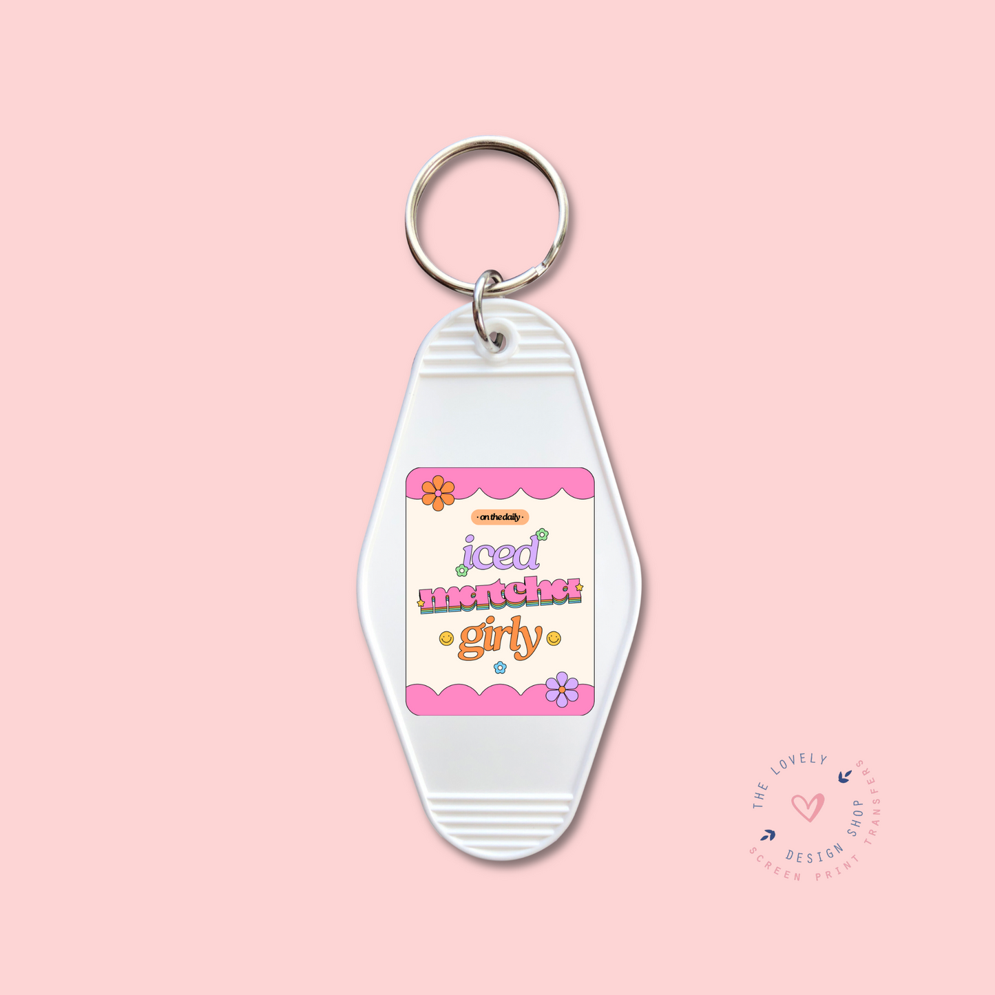Iced Matcha Girly -  Keychain UV DTF Decal - July 29