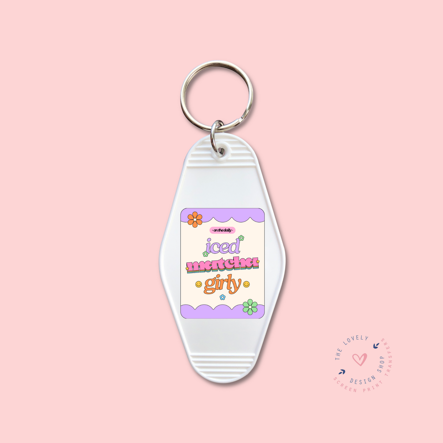 Iced Matcha Girly -  Keychain UV DTF Decal - July 29