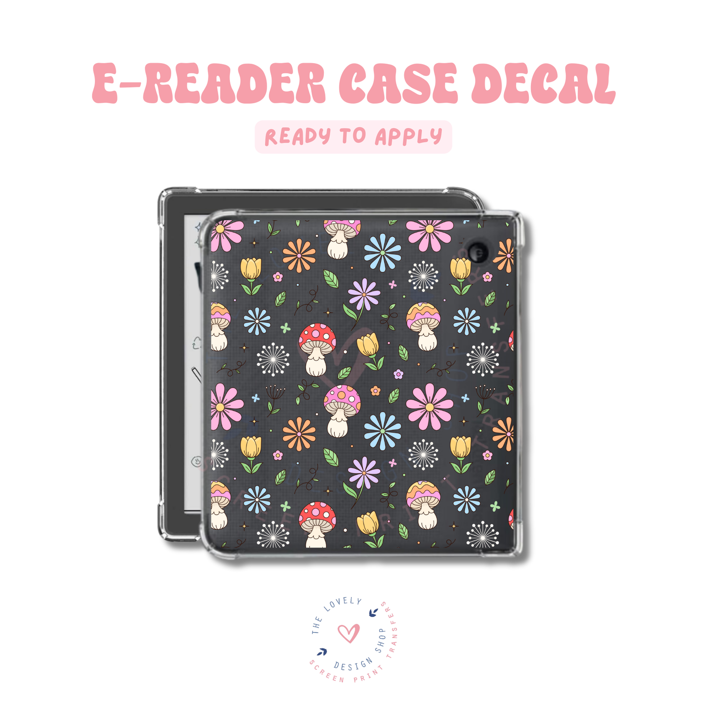 Spring Mushroom Doodles - UV DTF E-Reader Decal - Feb 12