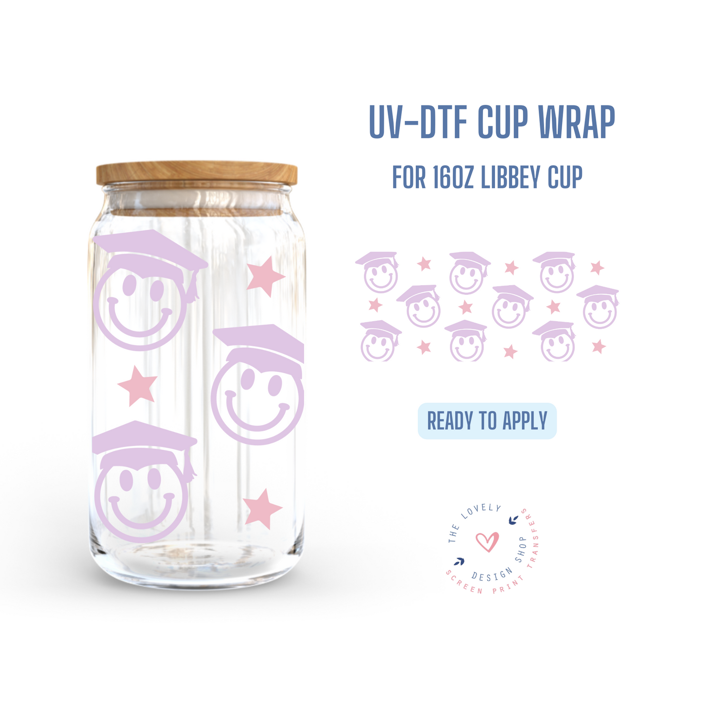Grad Smileys - UV DTF 16 oz Libbey Cup Wrap (Ready to Ship)