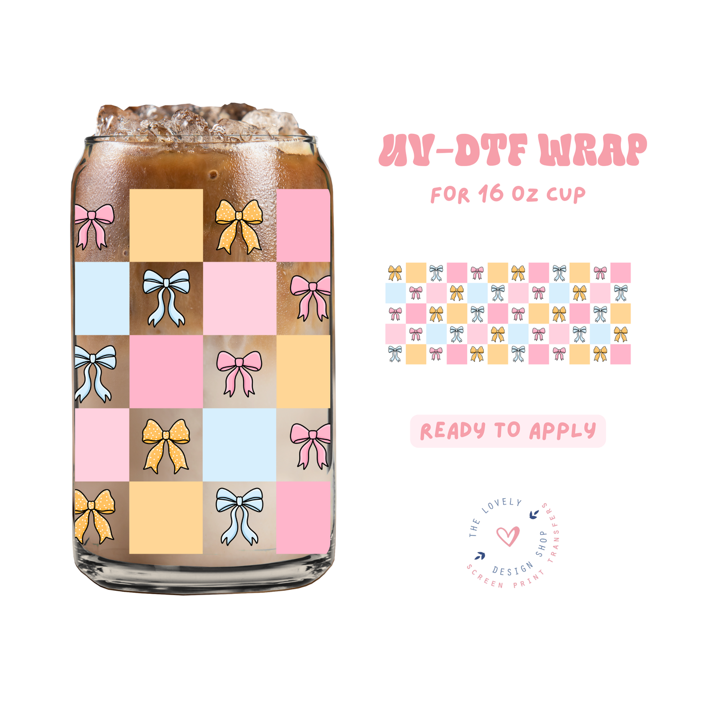 Checkered Bows - UV DTF 16 oz Libbey Cup Wrap - May 2