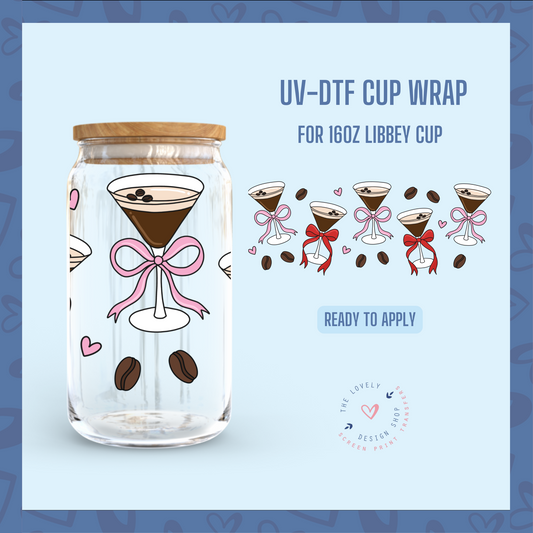 Espresso Martinis - UV DTF 16 oz Libbey Cup Wrap - Jan 6
