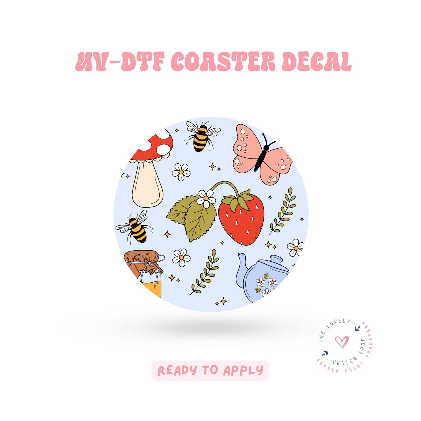 Cottage Life - UV DTF Coaster Decal - Apr 23