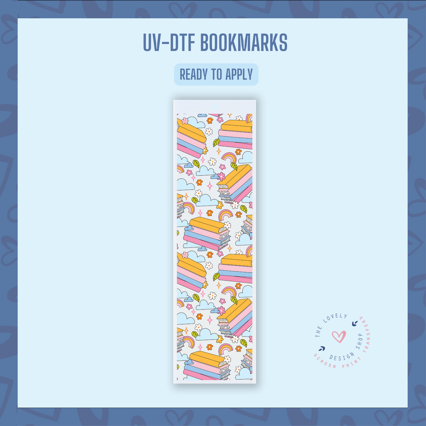 Bookish Bliss  - UV DTF Bookmark Decal (Ready to Ship) Apr 8