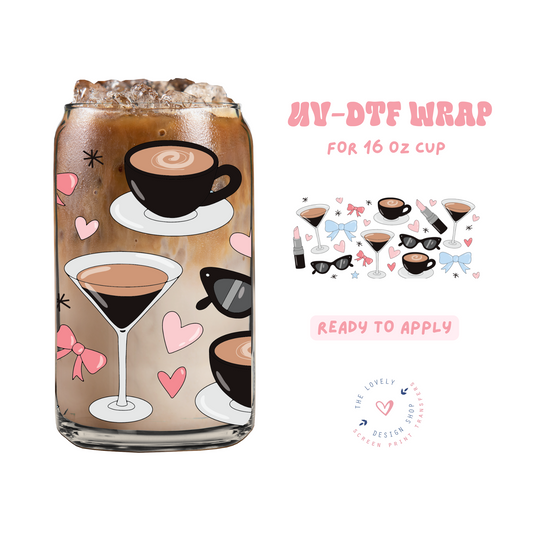 Cool Girls Love Espresso Martinis - UV DTF 16 oz Libbey Cup Wrap - Feb 24
