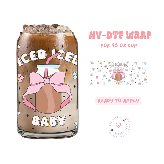 Iced iced Baby - UV DTF 16 oz Libbey Cup Wrap - Feb 12
