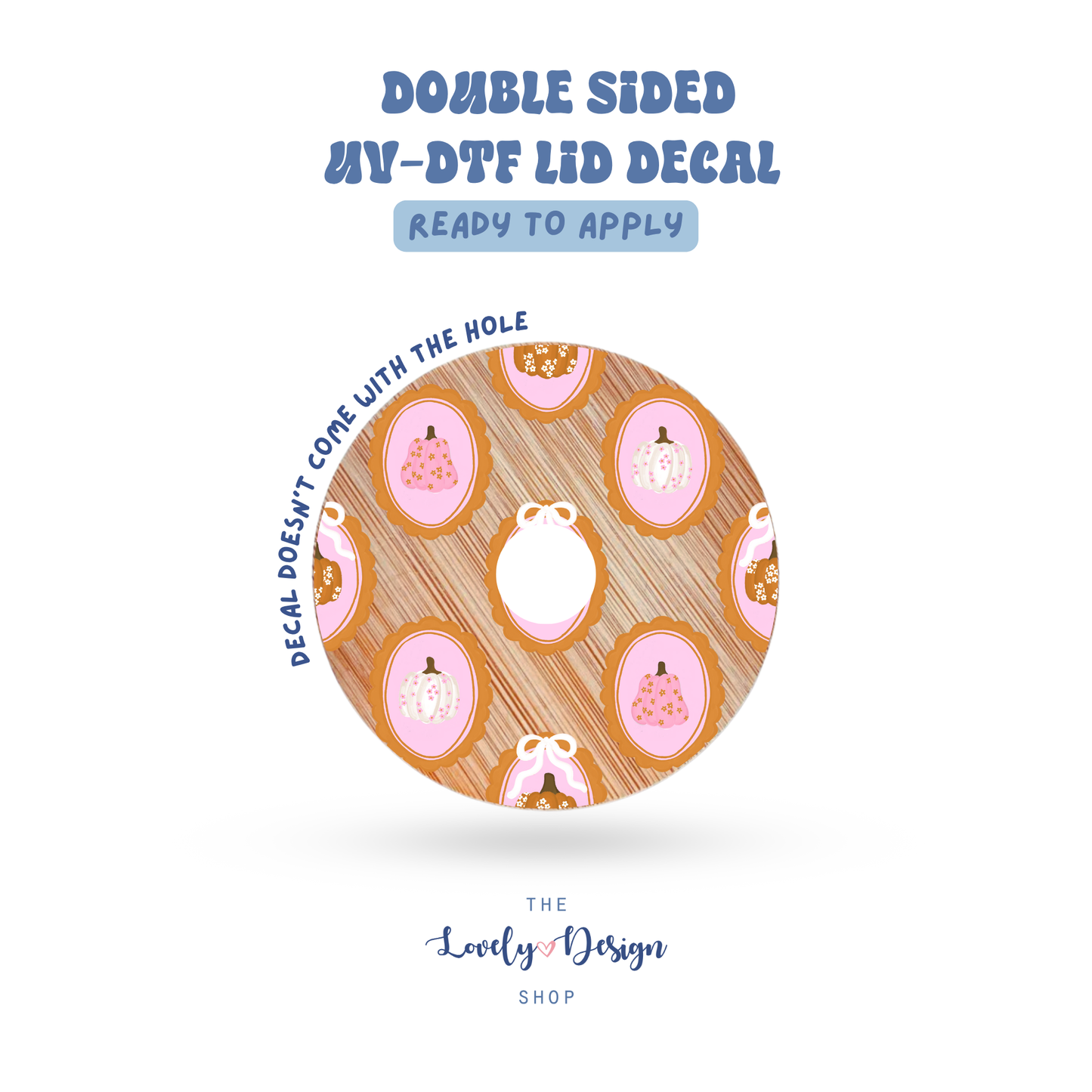 Pumpkin Frames - UV DTF Lid Decal - Aug 8