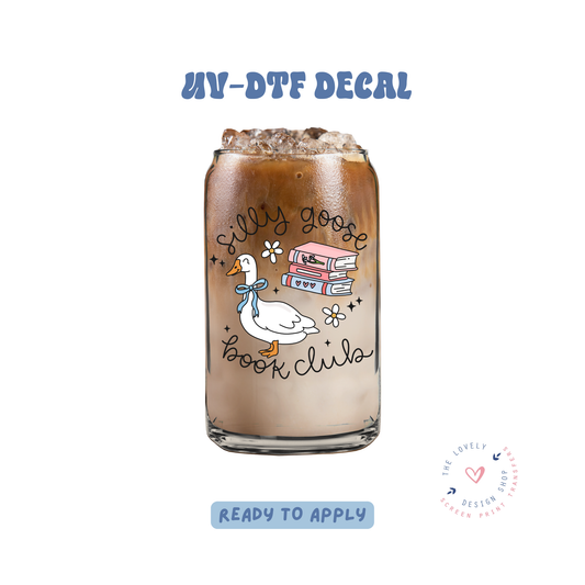 Silly Goose Book Club - UV DTF Cup Decal - Jan 27
